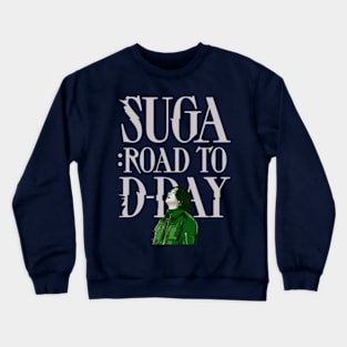 Suga: Road to D-DAY People Pt. 2 Crewneck Sweatshirt